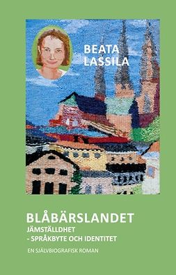 Arvidson, Maria - Blåbärslandet: Jämställdhet - Språkbyte och identitet, e-kirja