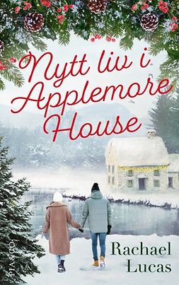 Lucas, Rachael - Nytt liv i Applemore House, ebook