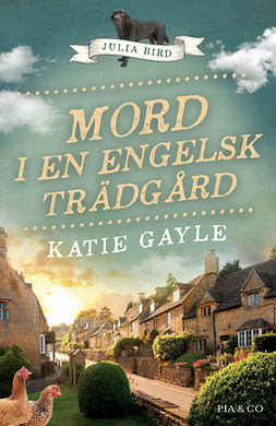 Gayle, Katie - Mord i en engelsk trädgård, ebook