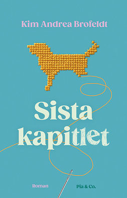 Brofeldt, Kim Andrea - Sista kapitlet, ebook