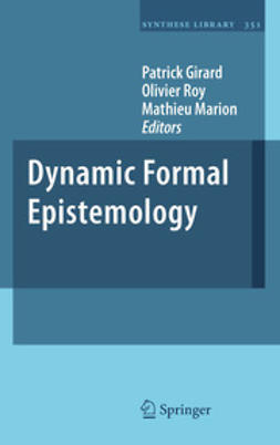 Girard, Patrick - Dynamic Formal Epistemology, ebook