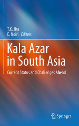 Jha, T.K. - Kala Azar in South Asia, ebook