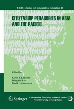 Kennedy, Kerry J. - Citizenship Pedagogies in Asia and the Pacific, ebook