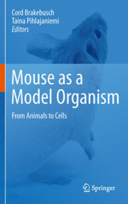 Brakebusch, Cord - Mouse as a Model Organism, ebook