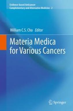 Cho, William C.S. - Materia Medica for Various Cancers, e-bok