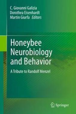 Galizia, C. Giovanni - Honeybee Neurobiology and Behavior, ebook