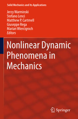 Warminski, Jerzy - Nonlinear Dynamic Phenomena in Mechanics, ebook