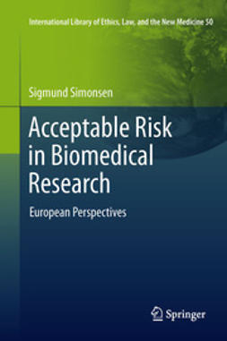 Simonsen, Sigmund - Acceptable Risk in Biomedical Research, e-kirja