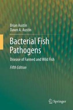 Austin, Brian - Bacterial Fish Pathogens, e-kirja