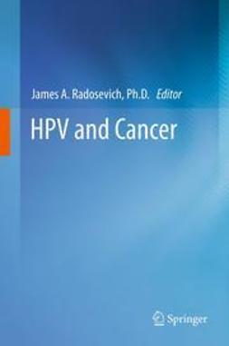 Radosevich, James A. - HPV and Cancer, e-kirja