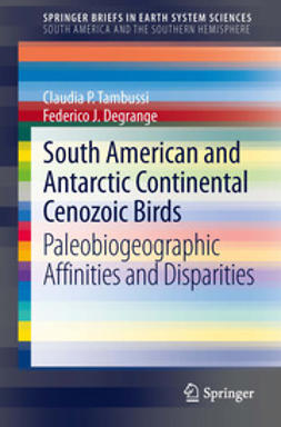 Tambussi, Claudia P. - South American and Antarctic Continental Cenozoic Birds, ebook