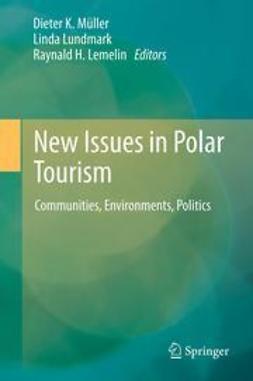 Müller, Dieter K. - New Issues in Polar Tourism, ebook