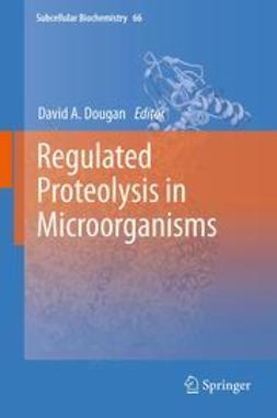 Dougan, David A. - Regulated Proteolysis in Microorganisms, ebook