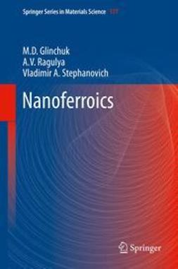 Glinchuk, M.D. - Nanoferroics, ebook