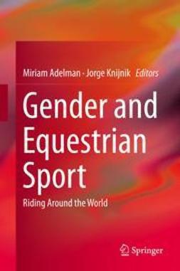 Adelman, Miriam - Gender and Equestrian Sport, ebook