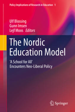 Blossing, Ulf - The Nordic Education Model, e-bok