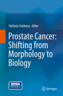 Staibano, Stefania - Prostate Cancer: Shifting from Morphology to Biology, ebook