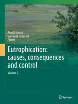 Ansari, Abid A. - Eutrophication: Causes, Consequences and Control, e-kirja