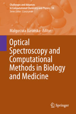 Baranska, Malgorzata - Optical Spectroscopy and Computational Methods in Biology and Medicine, ebook