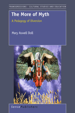 Doll, Mary Aswell - The More of Myth, e-bok