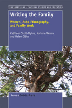 Skott-Myhre, Kathleen - Writing the Family, e-bok