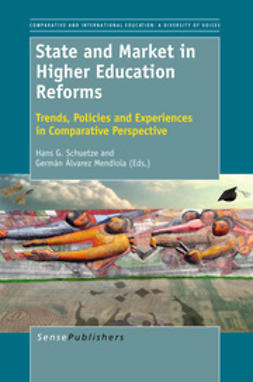 Schuetze, Hans G. - State and Market in Higher Education Reforms, ebook