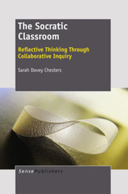 Chesters, Sarah Davey - The Socratic Classroom, ebook