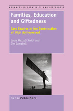 Smith, Laura Mazzoli - Families, Education and Giftedness, e-kirja
