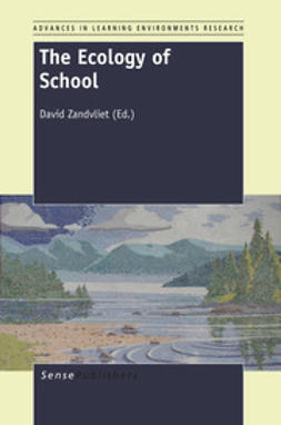 Zandvliet, David - The Ecology of School, e-kirja
