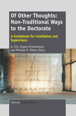 Engels-Schwarzpaul, A. -Chr. - Of Other Thoughts: Non-Traditional Ways to the Doctorate, e-bok