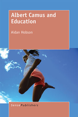 Hobson, Aidan - Albert Camus and Education, ebook