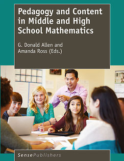 Allen, G. Donald - Pedagogy and Content in Middle and High School Mathematics, e-kirja