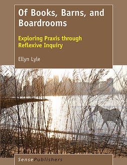 Lyle, Ellyn - Of Books, Barns, and Boardrooms, ebook