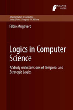 Mogavero, Fabio - Logics in Computer Science, ebook