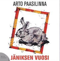 Paasilinna, Arto - Jäniksen vuosi, äänikirja
