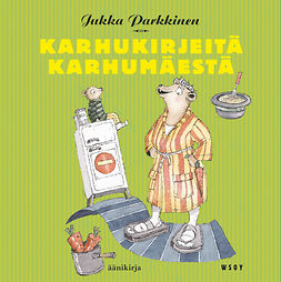 Parkkinen, Jukka - Karhukirjeitä Karhumäestä: Karhukirjeitä 2, audiobook