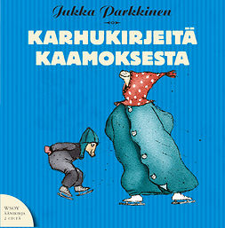 Parkkinen, Jukka - Karhukirjeitä kaamoksesta, audiobook