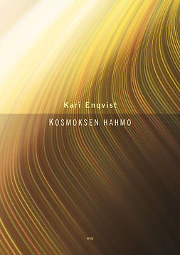 Enqvist, Kari - Kosmoksen hahmo, e-kirja
