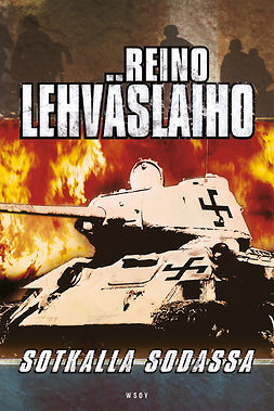 Lehväslaiho, Reino - Sotkalla sodassa, ebook