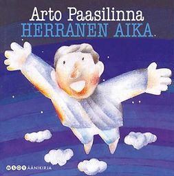 Paasilinna, Arto - Herranen aika, audiobook
