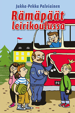 Palviainen, Jukka-Pekka - Rämäpäät leirikoulussa, ebook