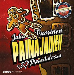 Vuorinen, Juha - Painajainen piparitalossa, audiobook