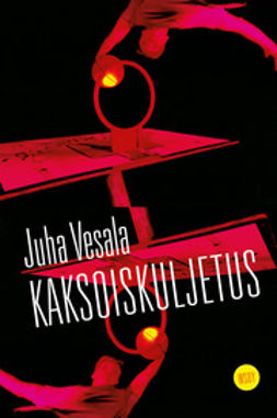 Vesala, Juha - Kaksoiskuljetus, ebook