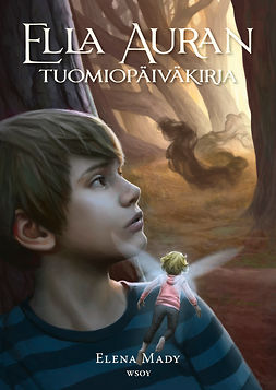 Mady, Elena - Ella Auran tuomiopäiväkirja, ebook