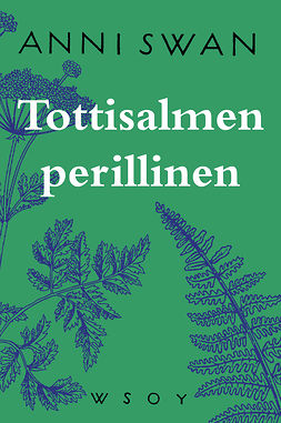 Swan, Anni - Tottisalmen perillinen, e-bok