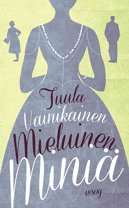 Vainikainen, Tuula - Mieluinen miniä, e-bok