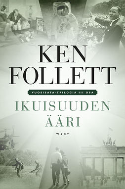 Follett, Ken - Ikuisuuden ääri, ebook