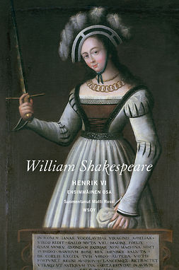 Shakespeare, William - Henrik VI: Ensimmäinen osa, ebook