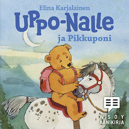 Karjalainen, Elina - Uppo-Nalle ja Pikkuponi, äänikirja