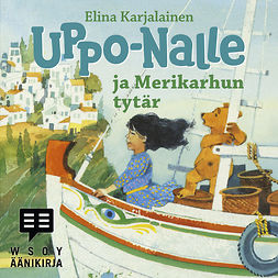 Karjalainen, Elina - Uppo-Nalle ja Merikarhun tytär, äänikirja